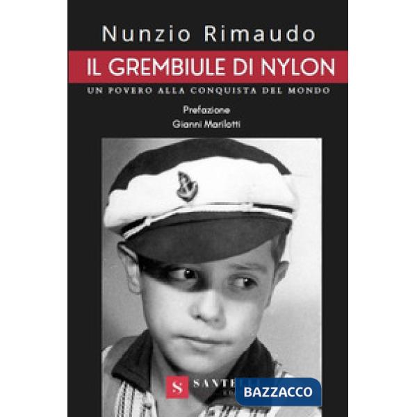 Grembiule di nylon. Un povero alla conquista del mondo (Il)