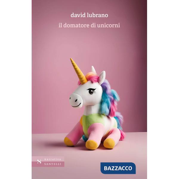 Domatore di unicorni (Il)