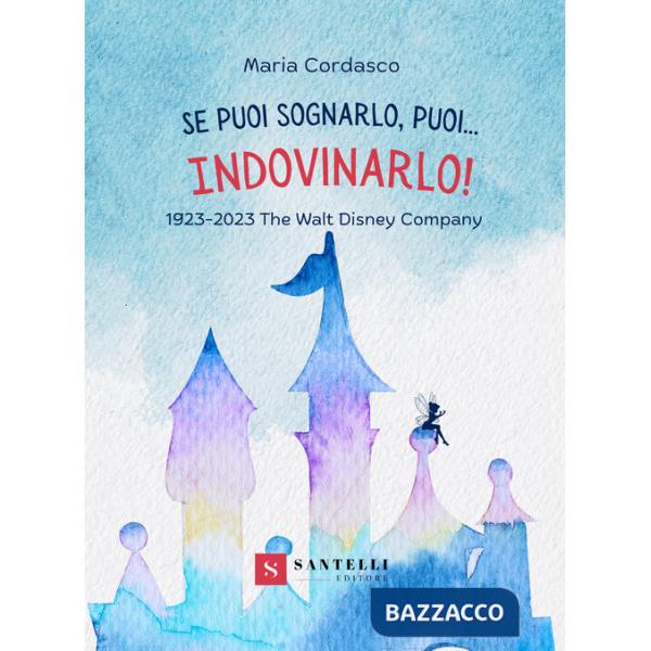 Se puoi sognarlo, puoi... Indovinarlo!