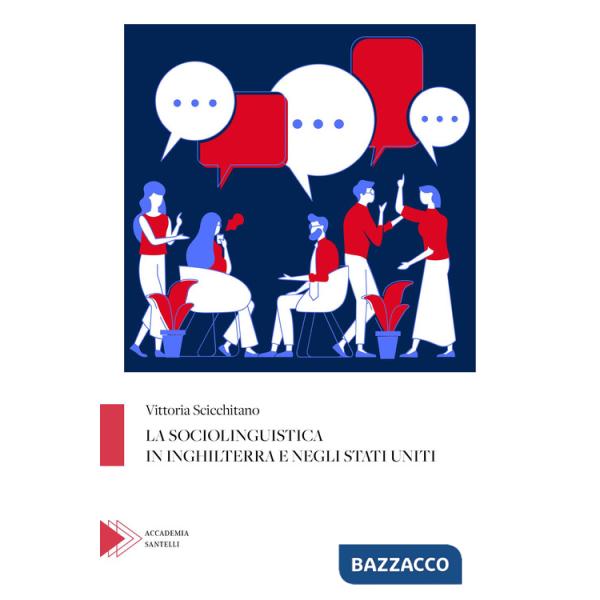 Sociolinguistica in Inghilterra e negli Stati Uniti (La)