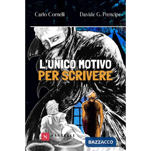 Unico motivo per scrivere (L')