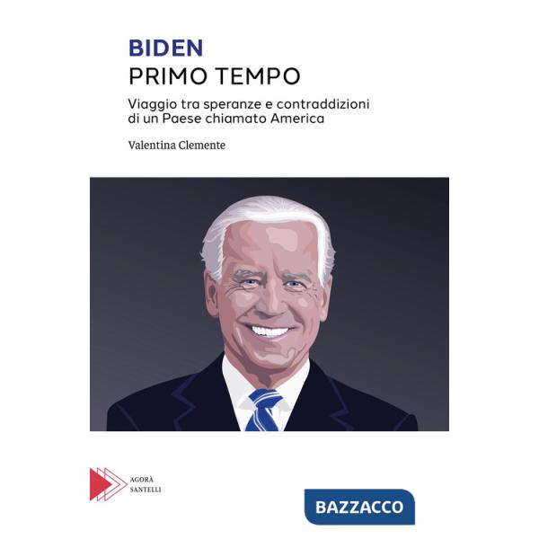 Biden primo tempo. Viaggio tra speranze e contraddizioni di un paese chiamato America