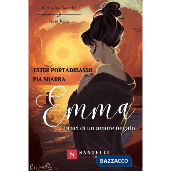 Emma... Braci di un amore negato