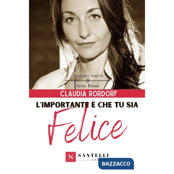 Importante è che tu sia felice (L')