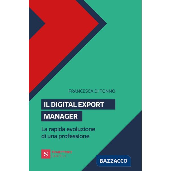 Digital export manager. La rapida evoluzione di una professione (Il)
