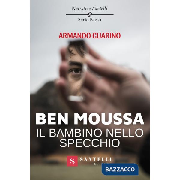 Ben Moussa, il bambino nello specchio