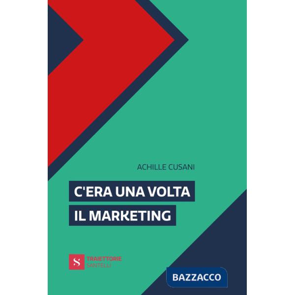C'era una volta il marketing