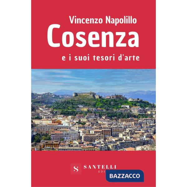 Cosenza e i suoi tesori d'arte