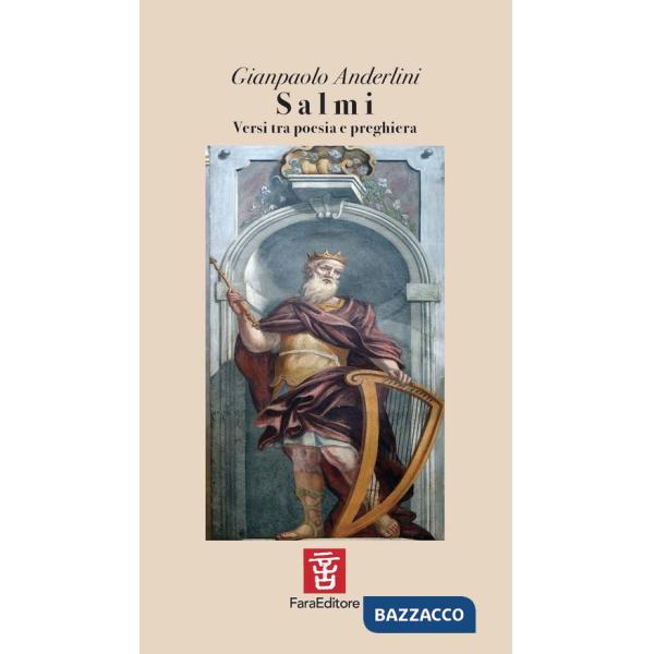 Salmi. Versi tra poesia e preghiera