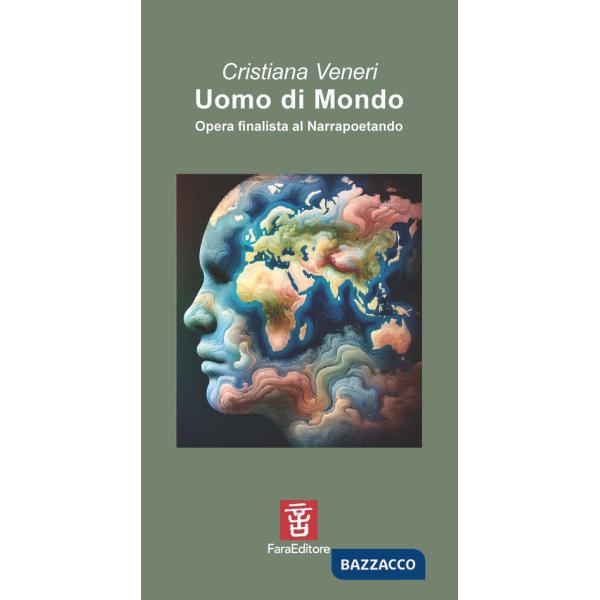Uomo di mondo. Opera finalista al Narrapoetando