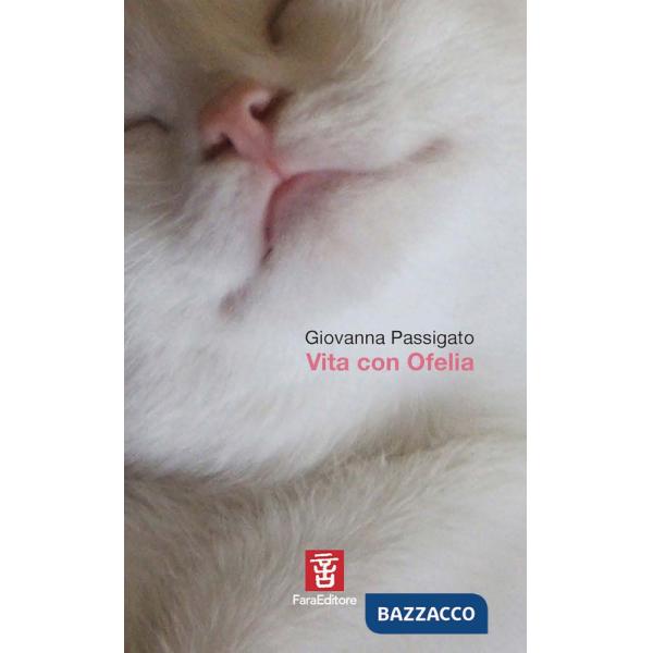 Vita con Ofelia