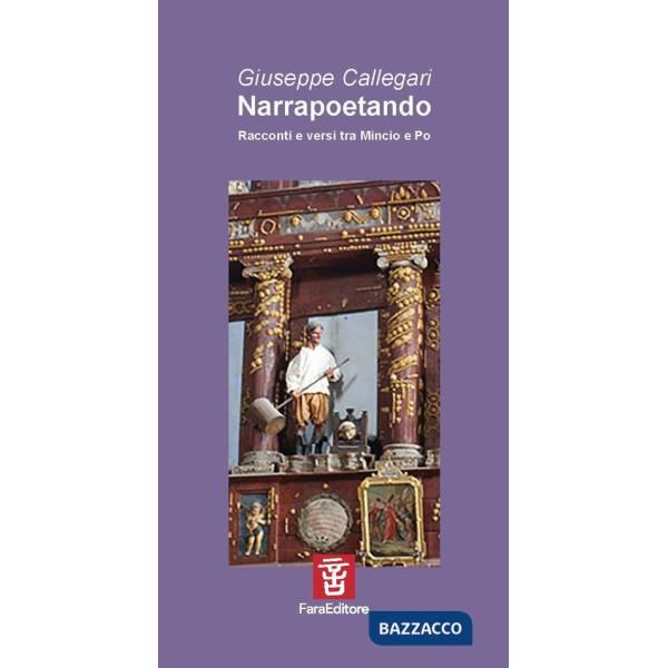 Narrapoetando. Racconti e versi tra Mincio e Po