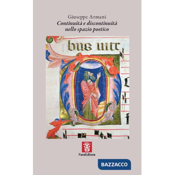 Continuità e discontinuità nello spazio poetico. Saggio II class. al Faraexcelsior