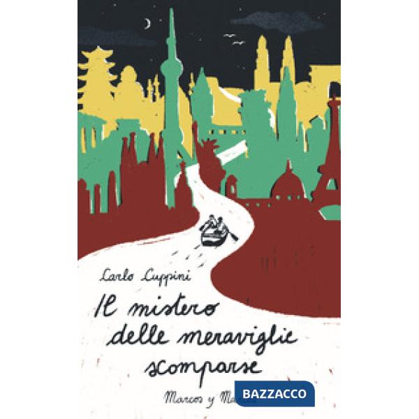 Mistero delle meraviglie scomparse (Il)