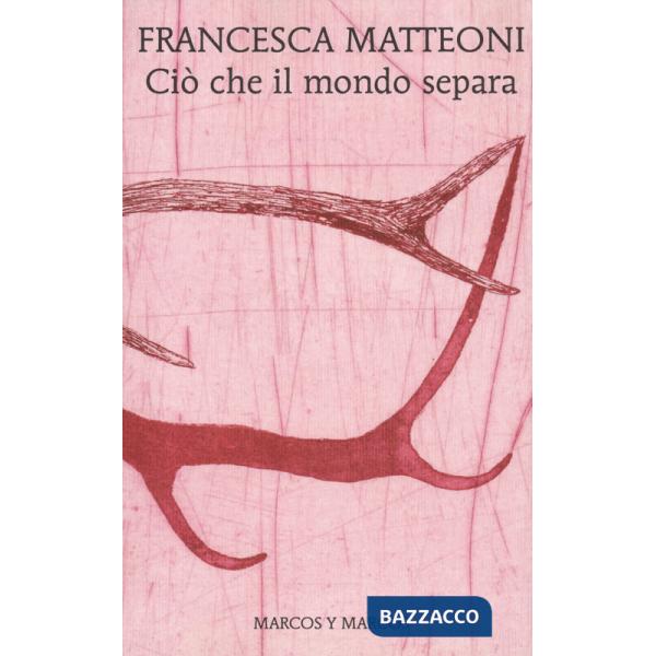 Ciò che il mondo separa