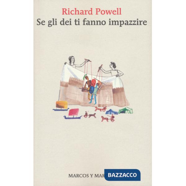 Se gli dei ti fanno impazzire