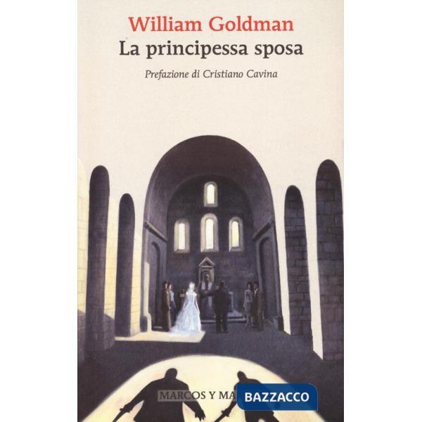 Principessa sposa (La)