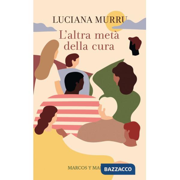 Altra metà della cura (L')