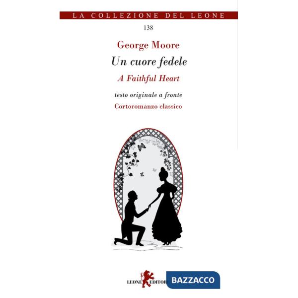 Cuore fedele. Testo inglese a fronte (Un)