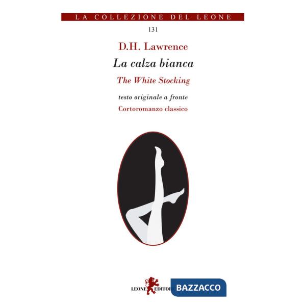 Calza bianca-The white stocking (La)