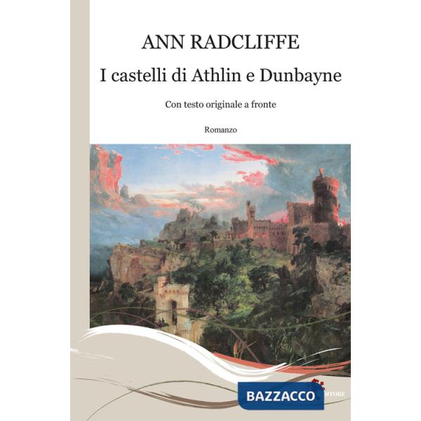 Castelli di Athlin e Dunbayne. Con testo originale a fronte (I)