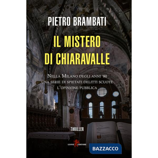 Mistero di Chiaravalle (Il)