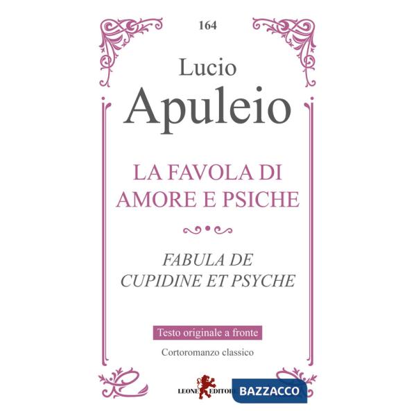 Favola di Amore e Psiche. Testo latino a fronte (La)