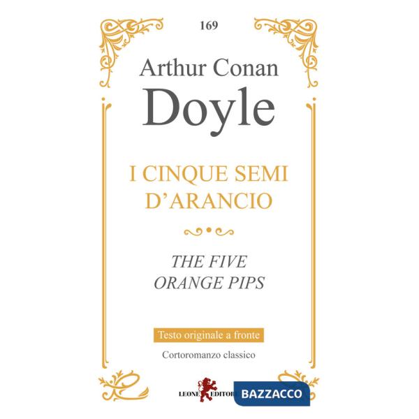 Cinque semi d'arancio-The five orange pips (I)