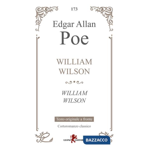William Wilson. Testo inglese a fronte