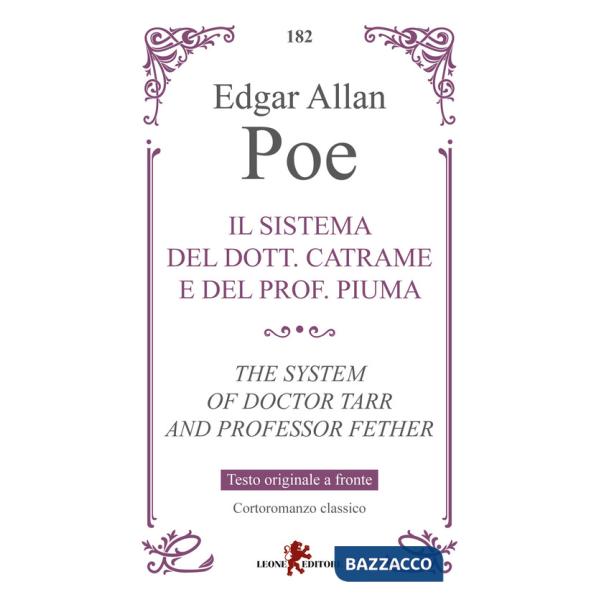 Sistema del dott. Catrame e del prof. Piuma. Testo inglese a fronte (Il)