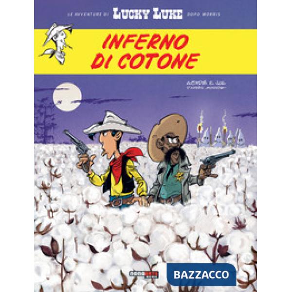 Inferno di cotone. Lucky Luke