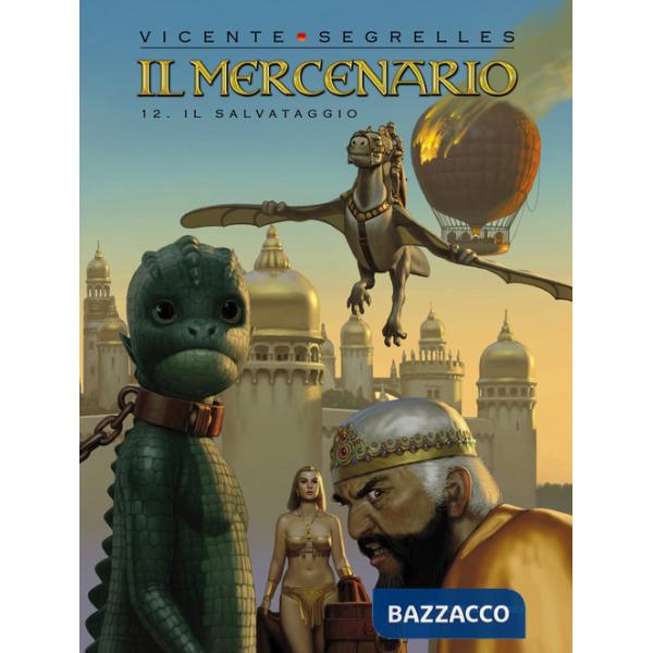 Mercenario (Il). Vol. 12: Il salvataggio