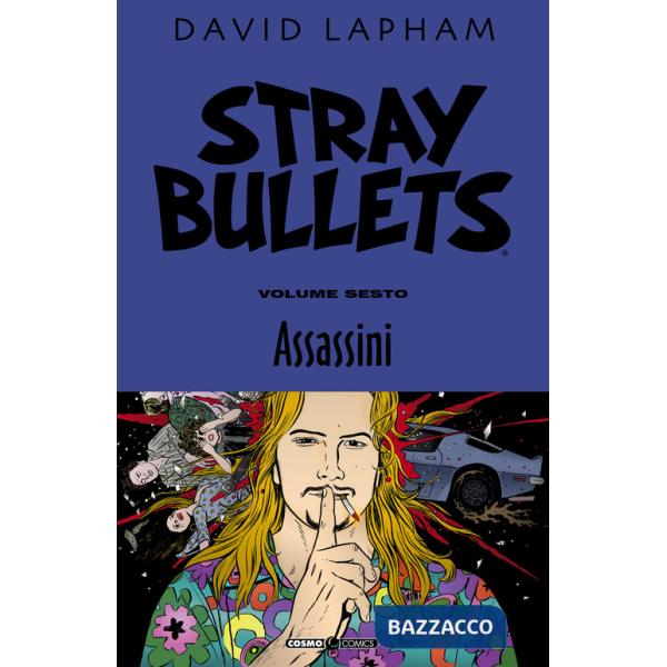 Stray bullets. Vol. 6: Assassini