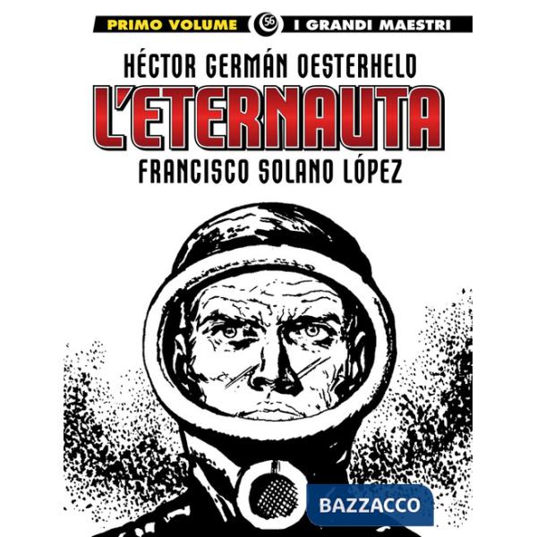 Eternauta (L'). Vol. 1