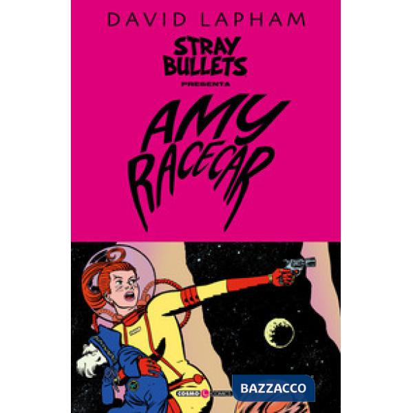 Stray bullets presenta: Amy Racecar