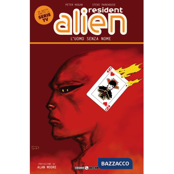 Resident alien. Vol. 2: L' uomo senza nome