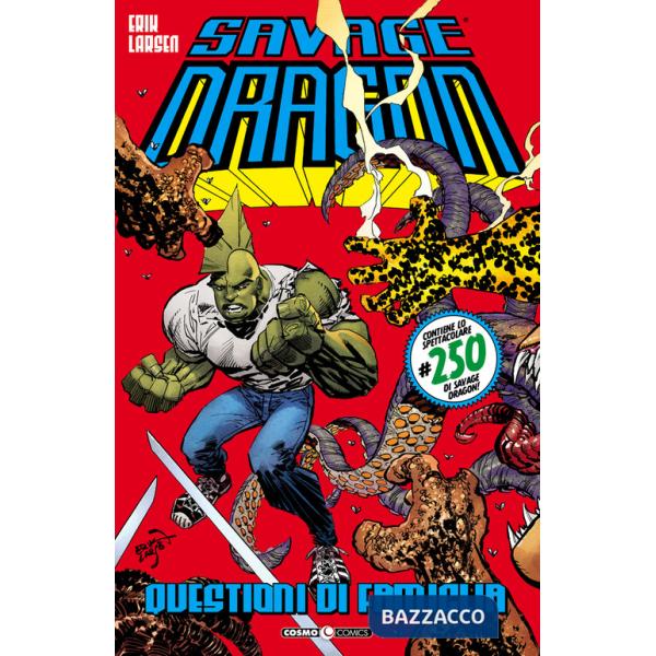 Savage Dragon. Vol. 43: Questioni di famiglia