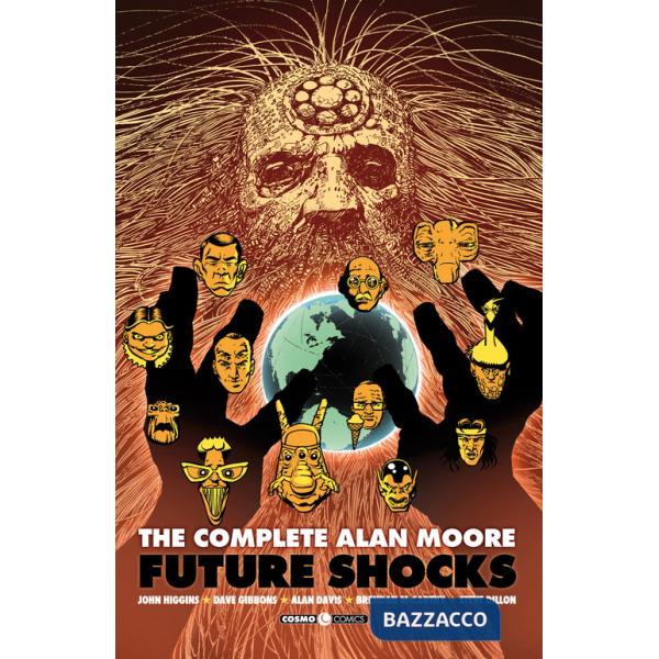 Complete Alan Moore. Future Shocks (The)