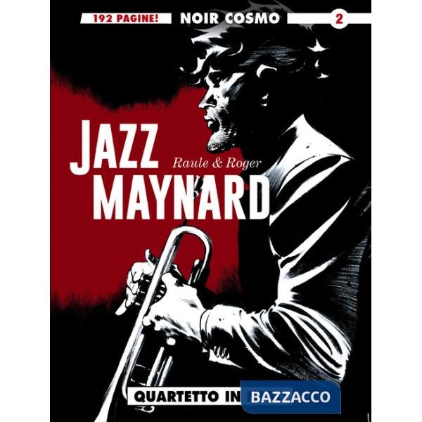 Jazz Maynard. Vol. 2: Quartetto in nero