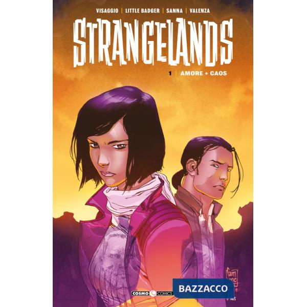 Strangelands. Vol. 1: Amore + caos