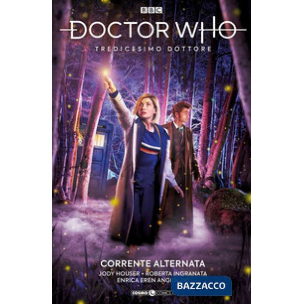 Doctor Who. Tredicesimo dottore. Vol. 11: Corrente alternata