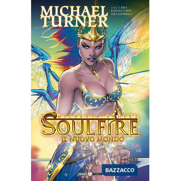 Soulfire. Vol. 8: Il nuovo mondo