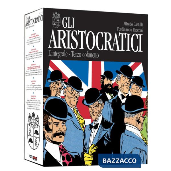 Aristocratici. L'integrale. Terzo cofanetto (Gli). Vol. 11-15