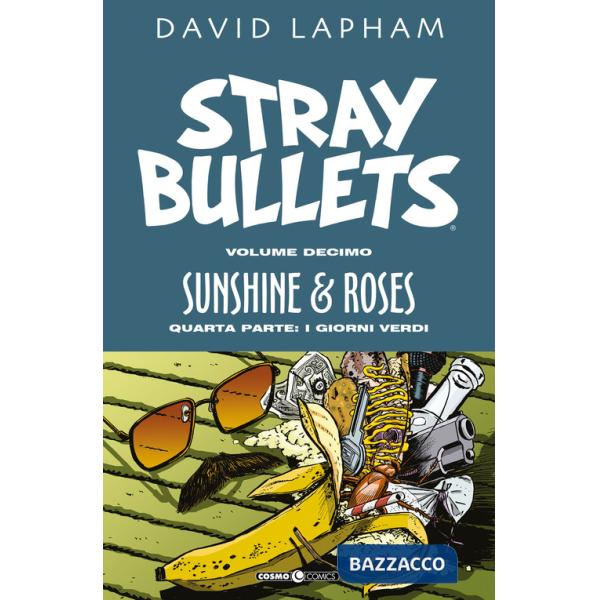 Stray bullets. Vol. 10: Sunshine & roses. Quarta parte: I giorni verdi