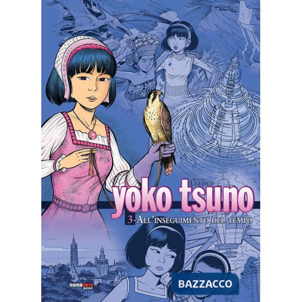 Yoko Tsuno. L'integrale. Vol. 3