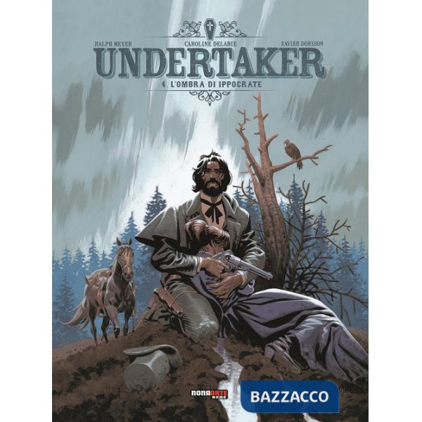 Undertaker. Vol. 4: L' ombra di Ippocrate