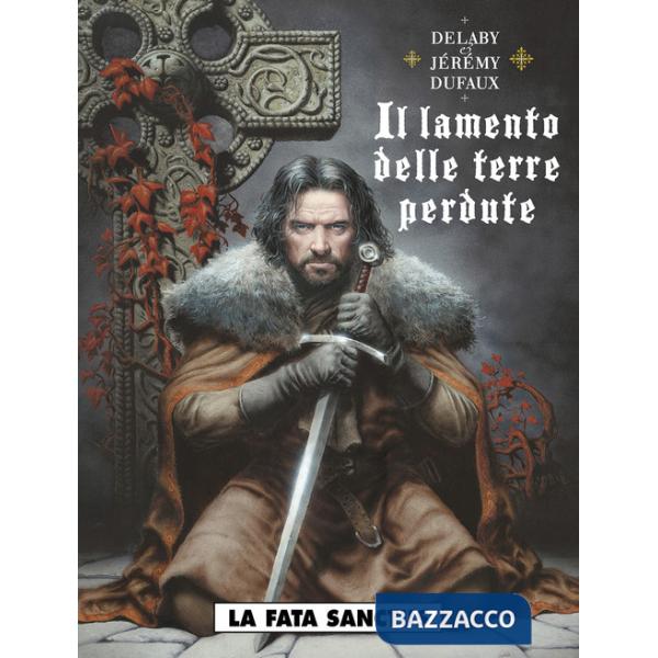 Lamento delle terre perdute (Il). Vol. 4: La fata sanctus