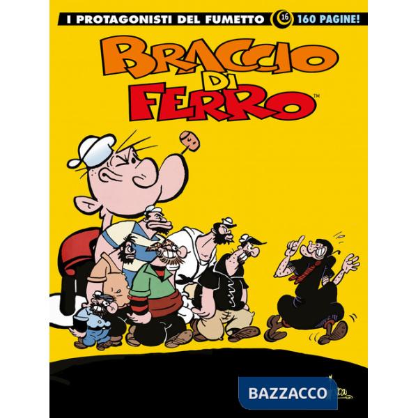 Braccio di Ferro. I protagonisti del fumetto. Vol. 16
