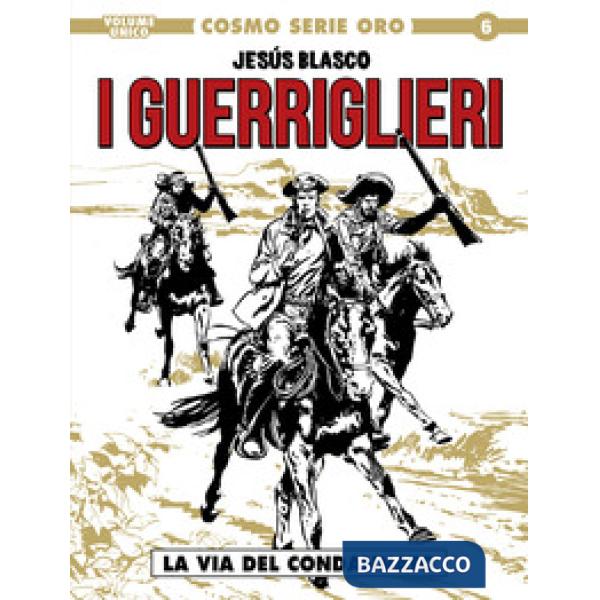 Via del condannato. I guerriglieri (La)