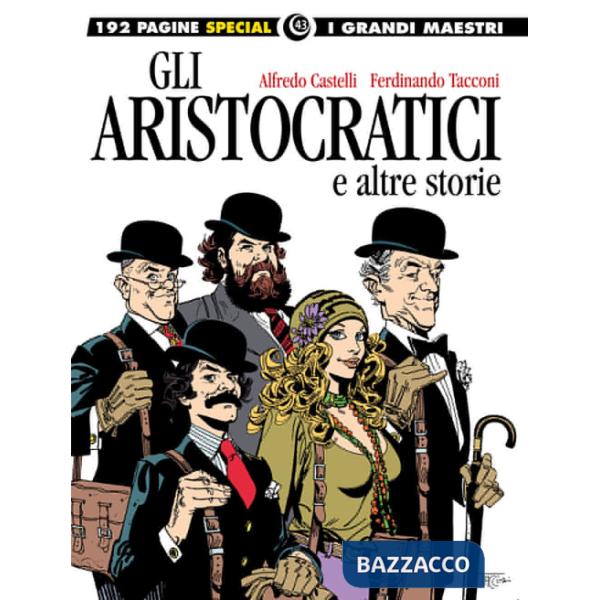 Aristocratici e altre storie. I grandi maestri special (Gli)